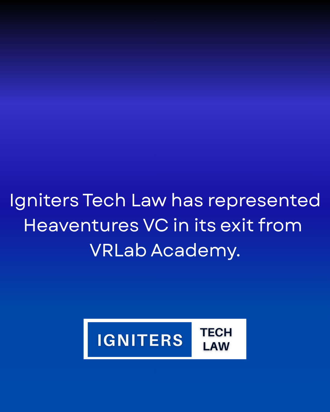 Heaventures VC - Full Exit | Igniters Tech Law