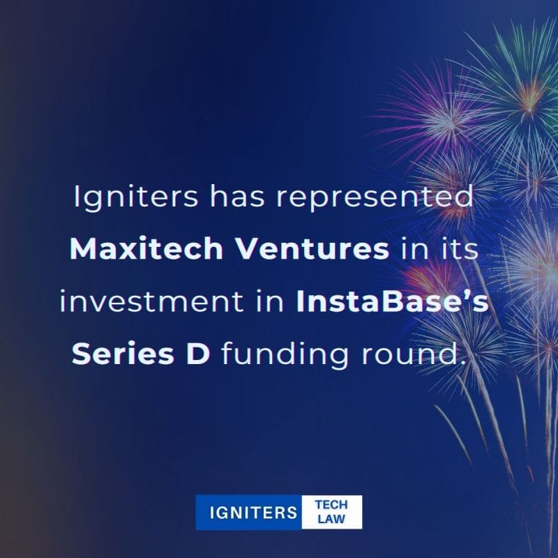 Maxitech VC - Instabase Investment | Igniters Tech Law