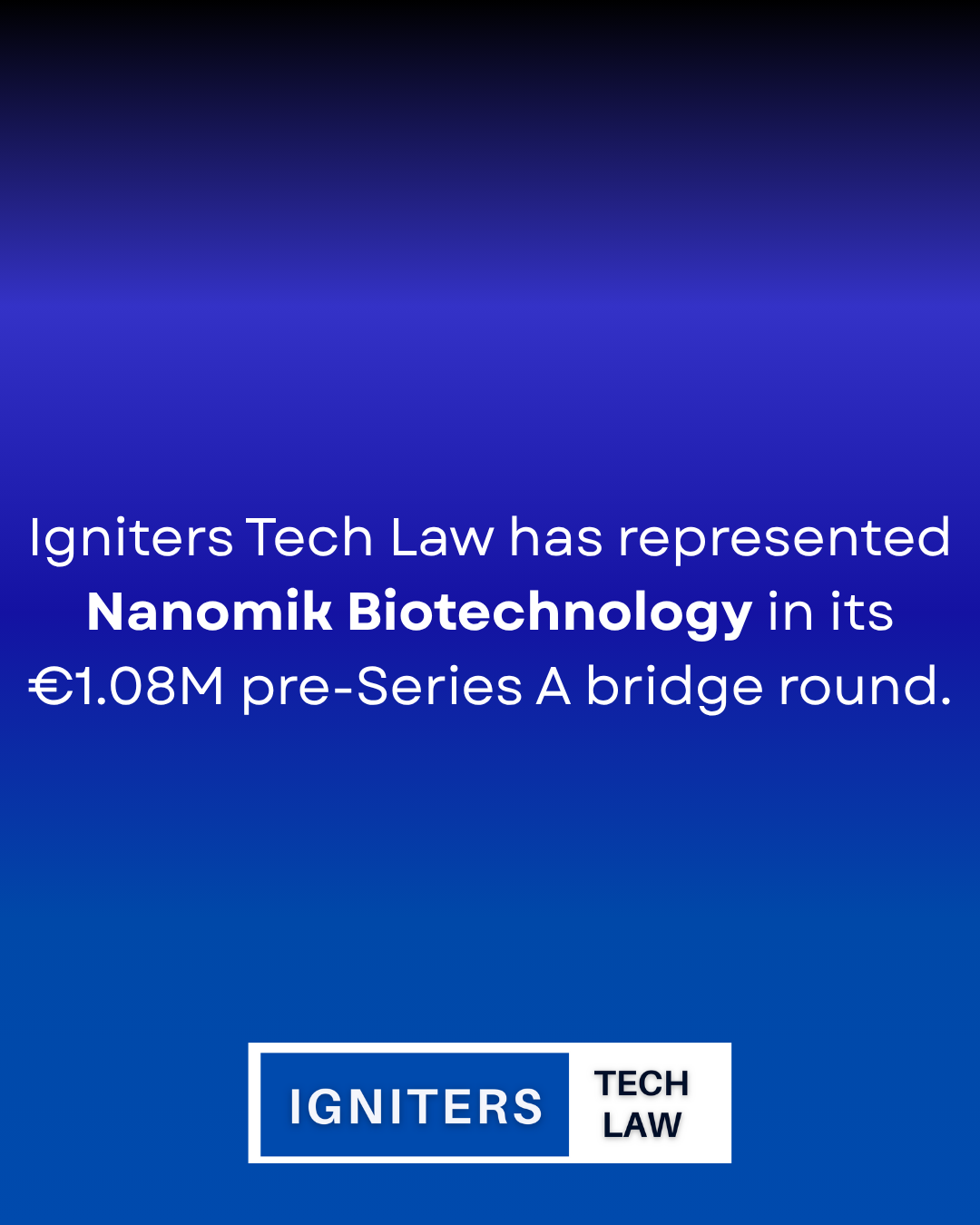Nanomik Biotechnology - Pre-series A Bridge Round | Igniters Tech Law